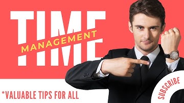 5 Killer Time Management Tips | Mastering Time Management