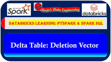 129. Databricks | Pyspark| Delta Lake: Deletion Vectors