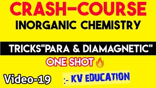 CRASH COURSE-Inorganic Chemistry(Vid-19) | Paramagnetic & Diamagnetic Tricks??| NEET-IITJEE