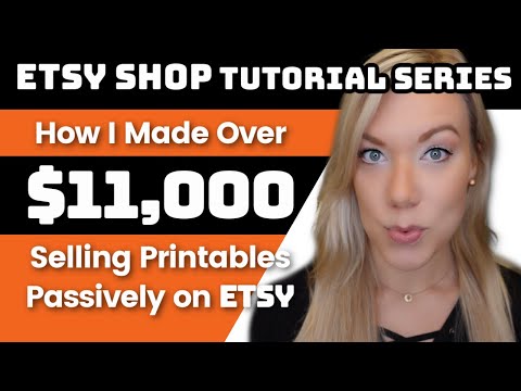 How to Make Passive Income on Etsy Selling Digital Printables (& How I've Made Over $11,000)