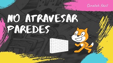 Scratch - No atravesar paredes
