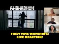 Andhadhun movie reaction first time watching