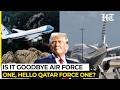 Goodbye Air Force One? Trump's Luxury Qatari 747 Jet Almost Ready To Take Over US Presidential Fleet