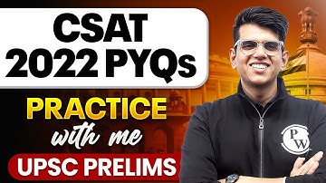 CSAT PYQs 2022 - Live Paper Solution ✍️ | CSAT PYQs Year Wise | UPSC Prelims 2026