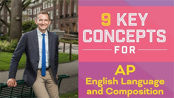 9 Key Concepts for AP English Language and Composition | 2025 | The Princeton Review