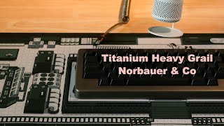Titanium Heavy Grail Build and Typing Sound