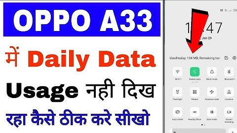 oppo A33 me daily data usage nahi dikh/show kar raha kya kare ।। OPPO a33 daily data usage not show