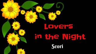 Seori Lovers In The Night Official Lyrics