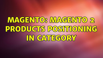 Magento: Magento 2 products positioning in category