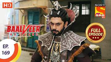 Baalveer Returns - Ep 169  - Full Episode - 14th August 2020