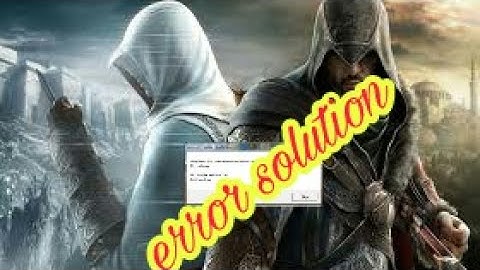 3 solutions for fix Assassin