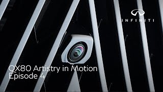 The All-New INFINITI QX80 | Artistry in Motion | Episode 4