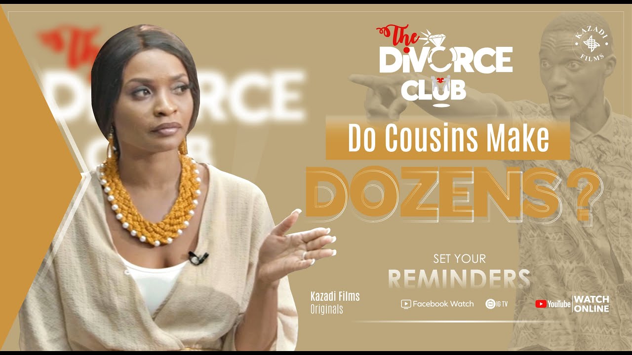 Download The DiVORCE CLUB | S1 E10 | Do Cousins Make Dozens?