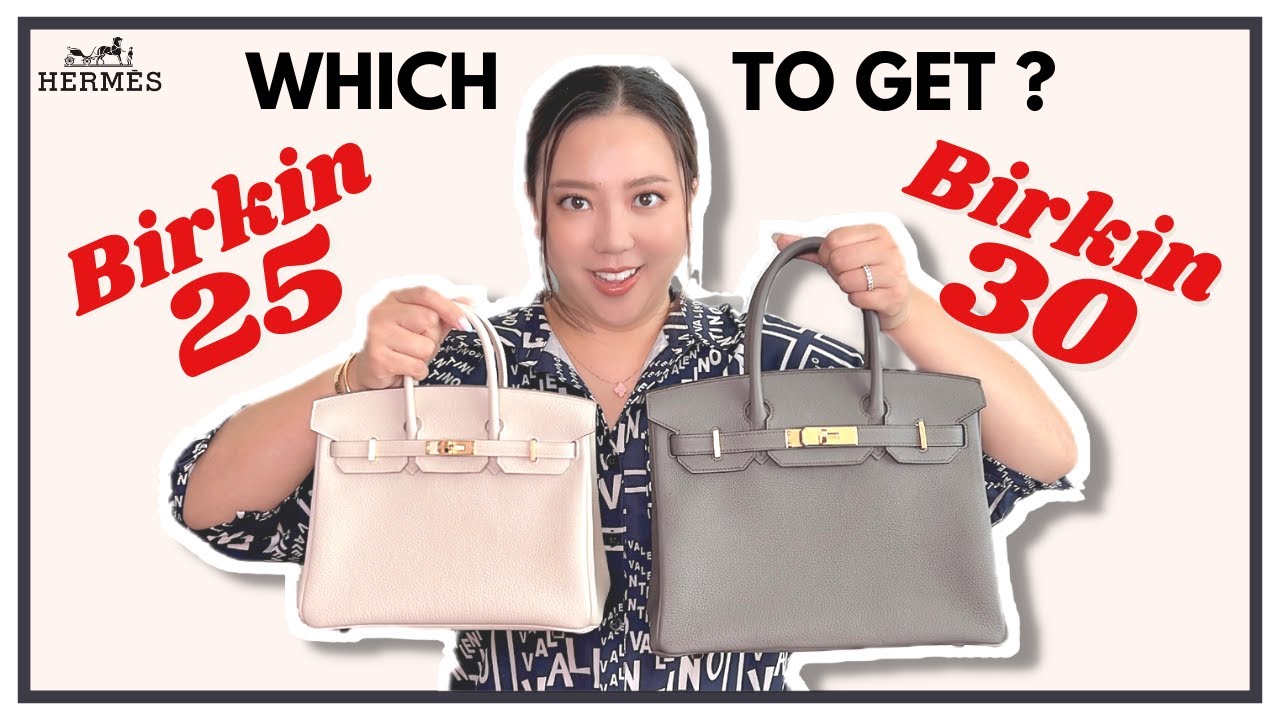 Birkin 25 vs. Birkin 30 Size Comparison - Does Size Really Matter?