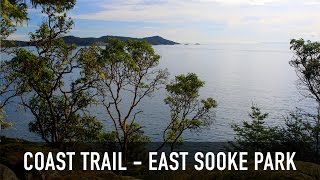 East Sooke Park - Coast Trail Hike from Aylard Farm