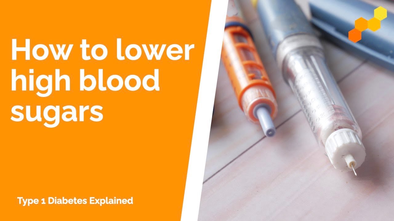 How to Lower High Blood Sugars - YouTube