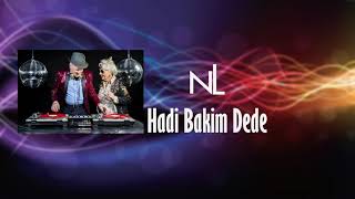 Hadi Bakim Dede Resimi