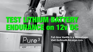TEST LITHIUM BATTERY ENDURANCE on 12v DC from Pure3 by Volta | Full-time living in a Winnebago screenshot 3