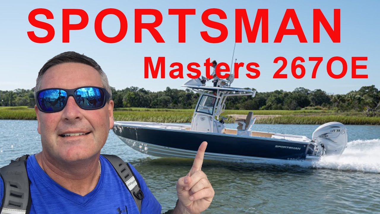 Sportsman Boats Masters 267 Oe Youtube Sportsman Boats Masters 267 Oe Youtube