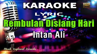 Rembulan Disiang Hari Karaoke Tanpa Vokal