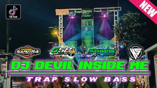 DJ TRAP DEVIL INSIDE ME - BY YHAQIN SAPUTRA || JINGGLE HARMONIS AUDIO & KEN AROK SQUAD