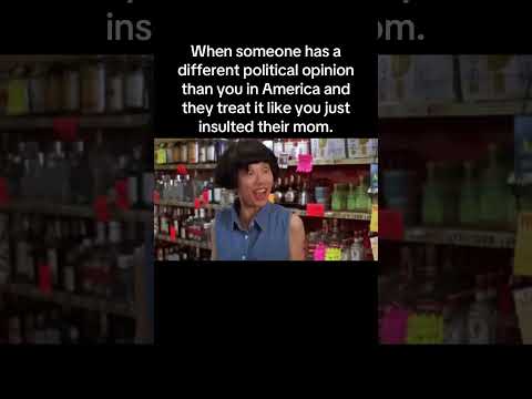 When Someone Has A Different Political Opinion Then You In 2025