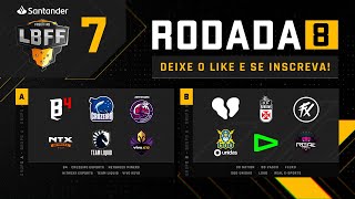 LBFF 7 - Rodada 8 - Grupos A e B | Free Fire