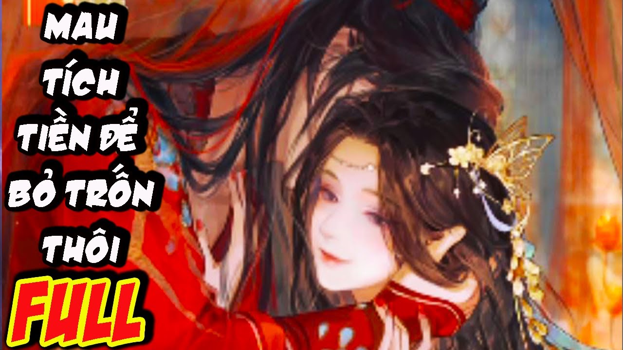 Thái Tử Tưởng Ta Yêu Hắn Sâu Đậm, Nhưng HẮn Không Biết TA Chỉ Đang Tích Tiền ĐỂ Chuồn LẸ|FULL