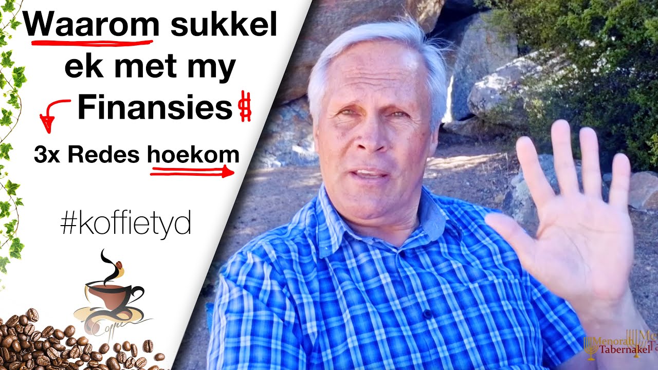Waarom sukkel ek met my finansies? -  Frik Weideman | Menorah Tabernakel