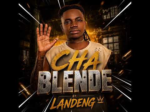 Landeng   :  Cha Blende (official Audio)
