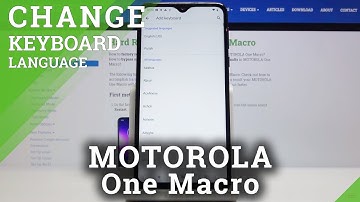 How to Change Keyboard Language in MOTOROLA One Macro – Keyboard Settings