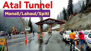 Atal Tunnel | Atal Tunnel Rohtang Himachal Pradesh | Atal Tunnel Manali | Lahaul-Spiti / Sissu