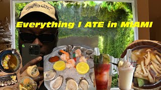 Everything I ATE in MIAMI ! (Did I over do it?!)