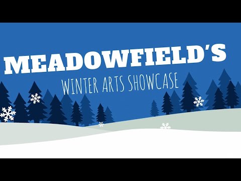 Meadowfield Elementary School Winter Arts Showcase - Dec 2022