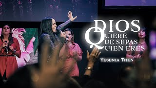 DIOS QUIERE QUE SEPAS QUIEN ERES › › • Pastora Yesenia Then