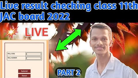 live result checking class 11th JAC board 2022 / class 11 result 2022