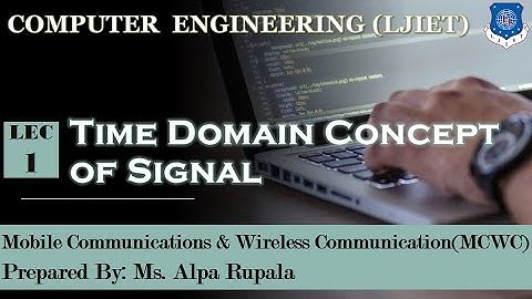 Lect-1_Time domain concept of Signal | MCWC | Computer Engineering