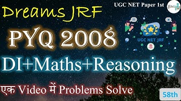 11:00 AM #Dreams JRF | DI,Math and Reasoning PYQ Question 2008 | ugc net last year solved paper |