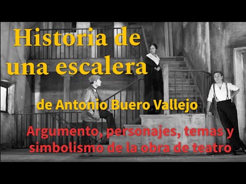 Historia de una Escalera: Resumen, Explicación y Análisis 