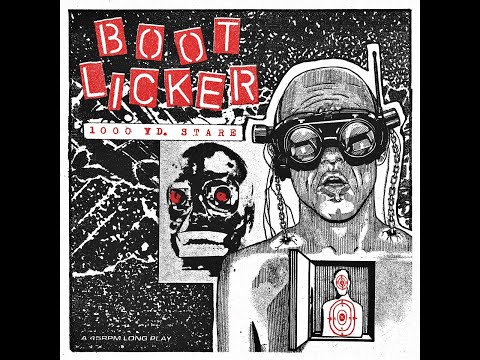 Bootlicker — Bootlicker - 1000 Yd. Stare (Full Album)