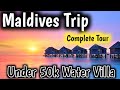 Maldives Cheap & Cheapest Water Villa|Maldives Complete Tour in Just 50K |Best Honeymoon Destination