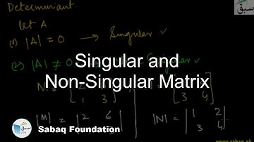 Singular and Non-Singular Matrix, Math Lecture | Sabaq.pk