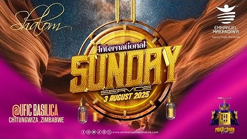 Sunday International Service with Emmanuel Makandiwa  03/08/2025
