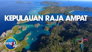 Pesona Indonesia: Raja Ampat, Papua Barat, Papua