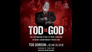 DID PAUL HEYMAN BETRAY ECW FOUNDER TOD GORDON? TOD SPEAKS ON IT & MORE!