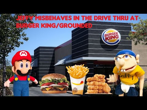 Jeffy misbehaves in the Drive Thru at Burger King/grounded