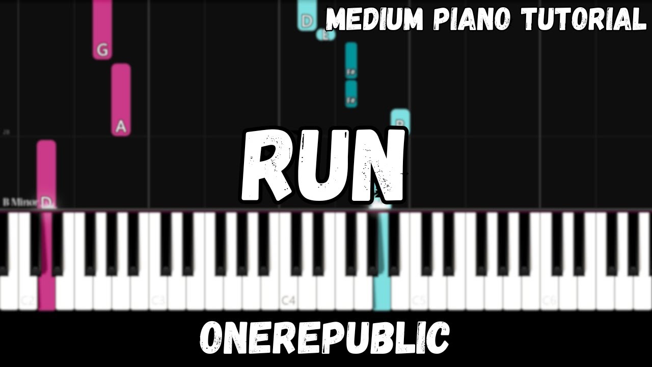OneRepublic - Run (Medium Piano Tutorial)