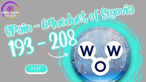 Words of Wonders (WoW): Spain - Aqueduct of Segovia (Levels 193 - 208) Walkthrough