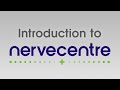 Introduction to nervecentre