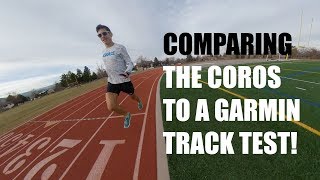 COROS TRACK RUN FEATURE (compared to a Garmin). Finally a GPS watch more accurate on the track?!